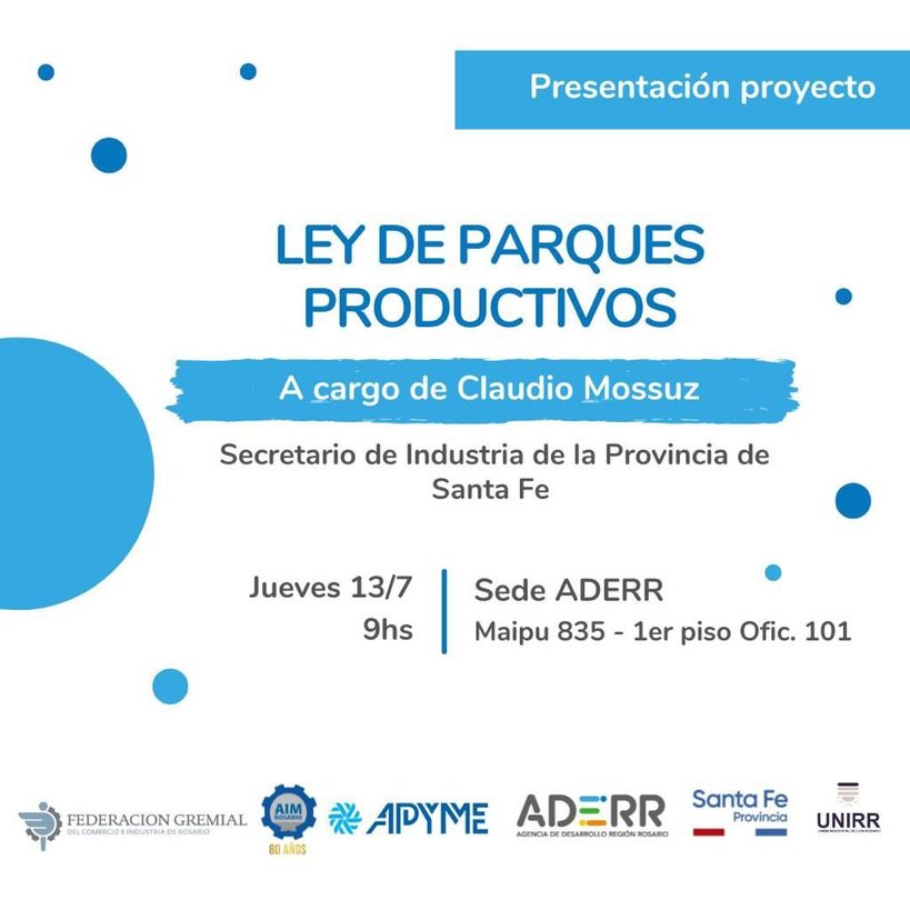 Presentación del proyecto “Ley de Parques Productivos”
