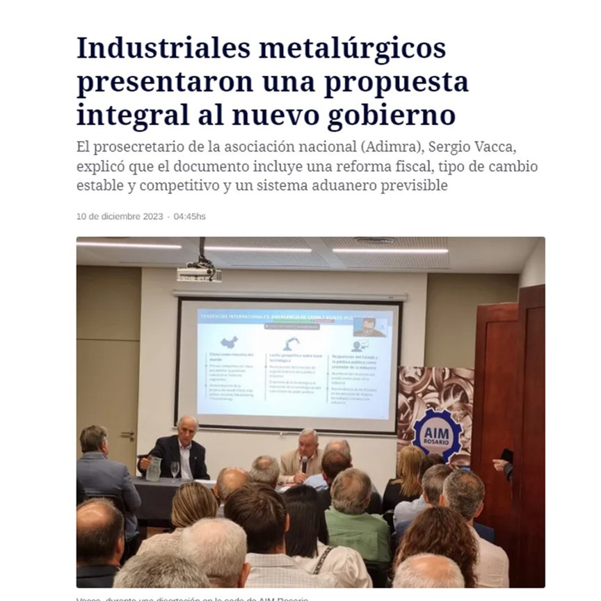 «Industriales metalúrgicos presentaron una propuesta integral al nuevo gobierno»