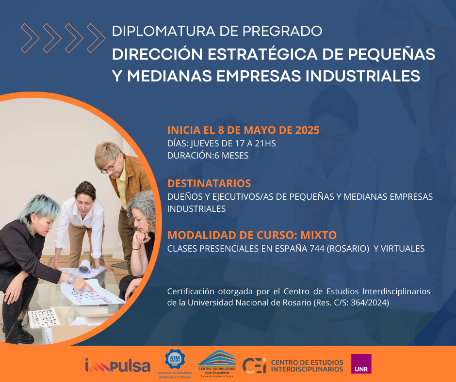 Diplomatura de Pregrado en Dirección Estratégica de Pequeñas y Medianas Empresas Industriales.